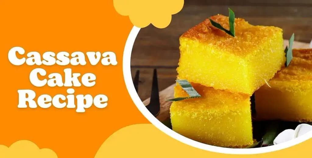 Cassava Cake Recipe