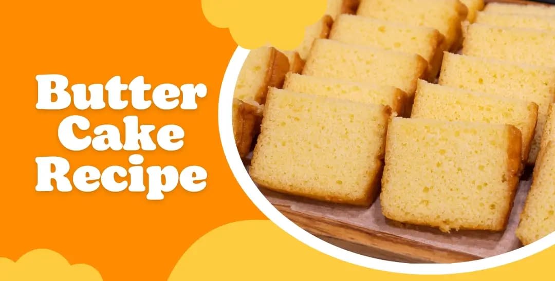 Butter Cake Recipe