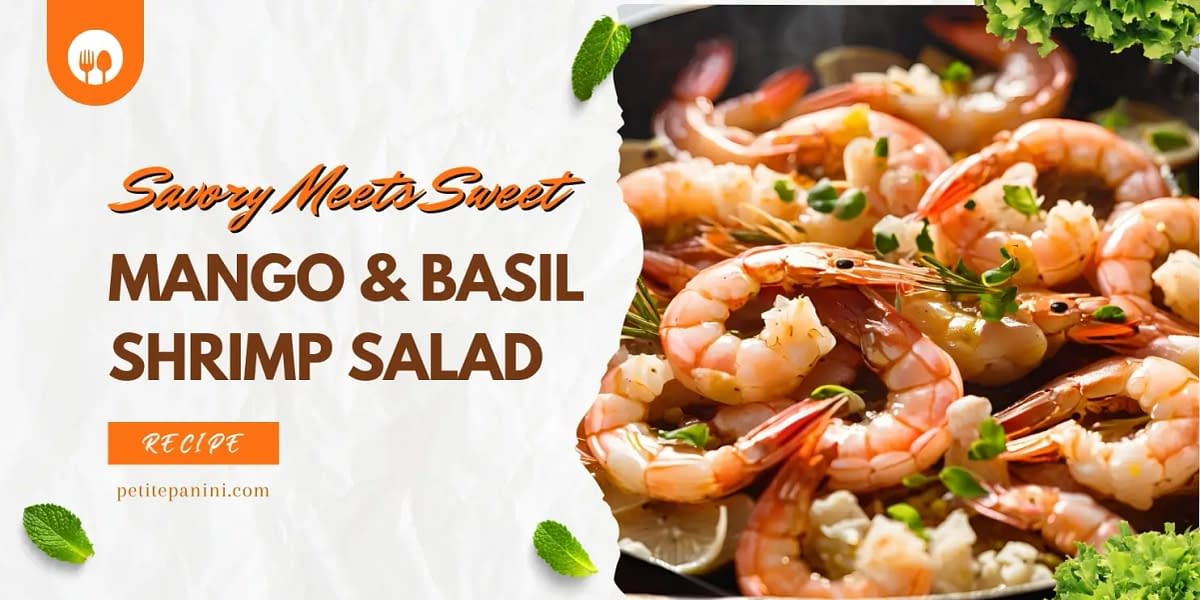 Savory Meets Sweet Thai Mango Basil Shrimp Salad with Coconut Lime Dressing