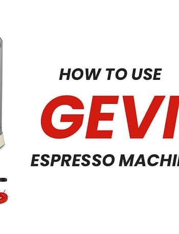 How To Use Gevi Espresso Machine