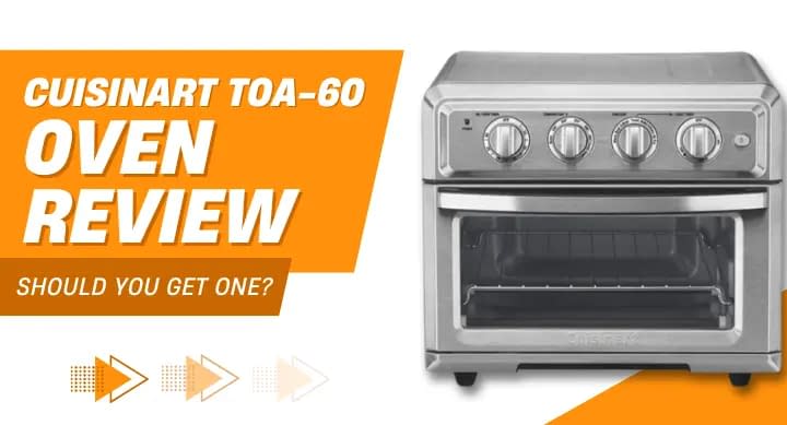Cuisinart TOA-60 Oven Review