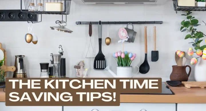 The Kitchen Time Saving Tips