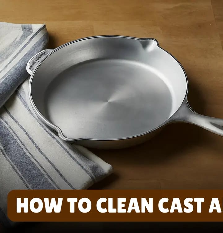 How to Clean Cast Aluminum Cookware