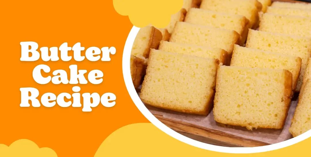 Butter Cake Recipe
