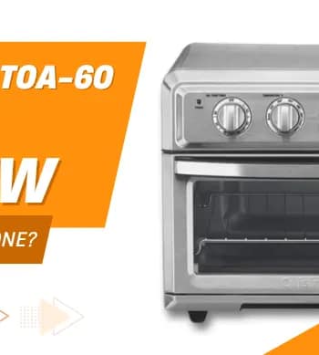 Cuisinart TOA-60 Oven Review