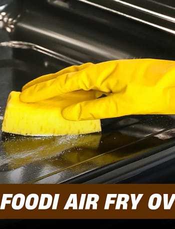 How to Clean Ninja Foodi Air Fry Oven