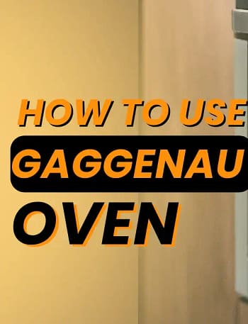 How to Use Gaggenau Oven